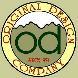 OD SINCE 1974 ORIGINAL DESIGN COMPANY