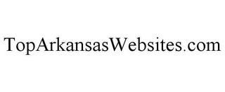 TOPARKANSASWEBSITES.COM