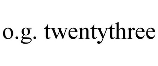 O.G. TWENTYTHREE