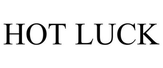 HOT LUCK