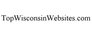 TOPWISCONSINWEBSITES.COM