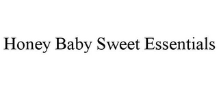 HONEY BABY SWEET ESSENTIALS