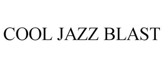 COOL JAZZ BLAST
