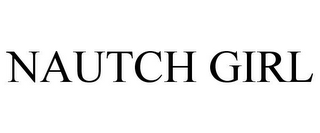 NAUTCH GIRL