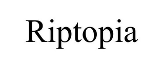 RIPTOPIA