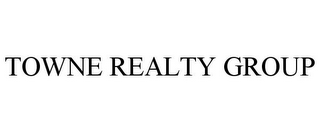 TOWNE REALTY GROUP