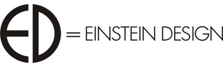 ED=EINSTEIN DESIGN