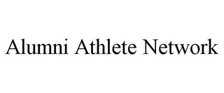 ALUMNI ATHLETE NETWORK