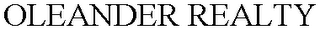 OLEANDER REALTY