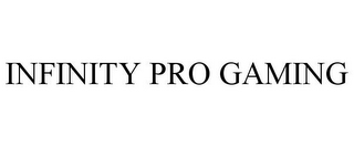 INFINITY PRO GAMING