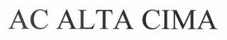 AC ALTA CIMA