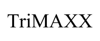 TRIMAXX