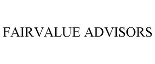 FAIRVALUE ADVISORS