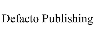 DEFACTO PUBLISHING