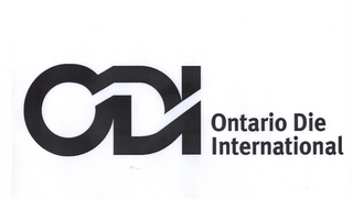 ODI ONTARIO DIE INTERNATIONAL