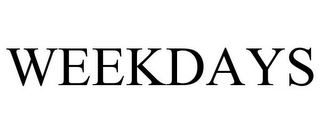 WEEKDAYS