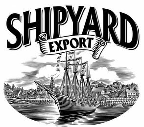 SHIPYARD EXPORT