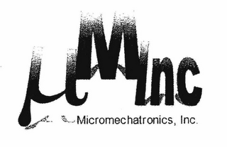 µMINC MICROMECHATRONICS, INC.