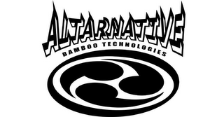 ALTARNATIVE BAMBOO TECHNOLOGIES