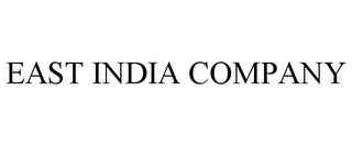 EAST INDIA COMPANY