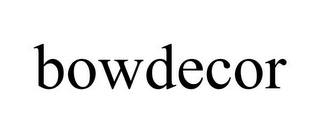 BOWDECOR