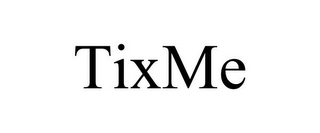 TIXME