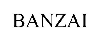 BANZAI