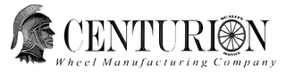 CENTURION WHEEL MANUFACTURING COMPANY QUALITY