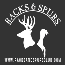 RACKS & SPURS WWW.RACKSANDSPURSCLUB.COM