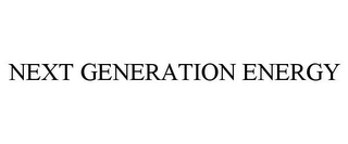 NEXT GENERATION ENERGY