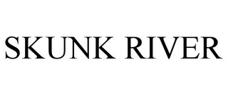 SKUNK RIVER