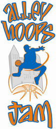 ALLEY HOOPS JAM