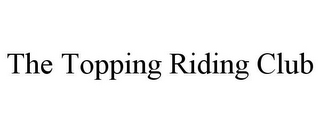 THE TOPPING RIDING CLUB