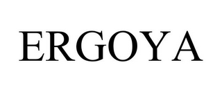 ERGOYA