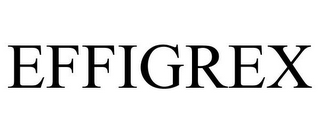 EFFIGREX