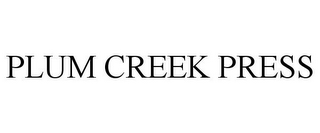 PLUM CREEK PRESS