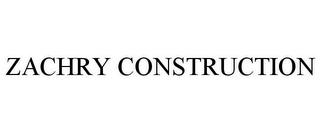 ZACHRY CONSTRUCTION