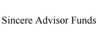 SINCERE ADVISOR FUNDS