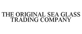 THE ORIGINAL SEA GLASS TRADING COMPANY