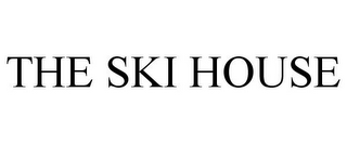 THE SKI HOUSE