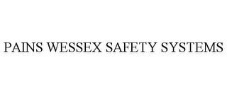 PAINS WESSEX SAFETY SYSTEMS