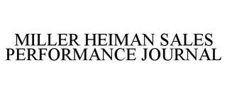 MILLER HEIMAN SALES PERFORMANCE JOURNAL