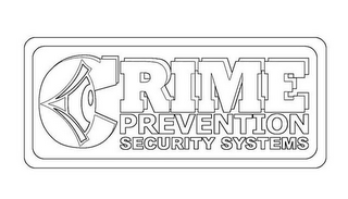 CRIME PREVENTION SECURITY SYSTEMS