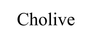 CHOLIVE