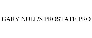 GARY NULL'S PROSTATE PRO