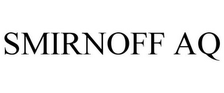 SMIRNOFF AQ