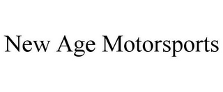 NEW AGE MOTORSPORTS