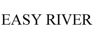 EASY RIVER