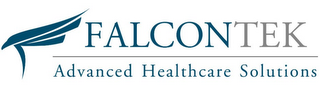 F FALCONTEK ADVANCED HEALTHCARE SOLUTIONS