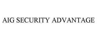 AIG SECURITY ADVANTAGE